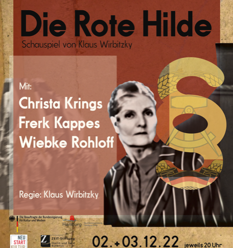 „Die Rote Hilde“ ist ein Schauspiel, in dessen Mittelpunkt die Auseinandersetzung mit der jüngeren deutsch-deutschen Geschichte steht. - Plakat